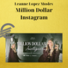 Leanne Lopez Mosley – Million Dollar Instagram