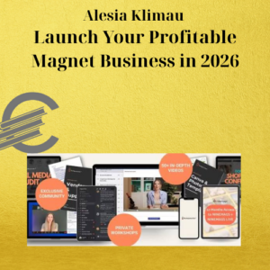 Alesia Klimau – Launch Your Profitable Magnet Business in 2026