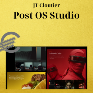 JT Cloutier – Post OS Studio