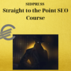 SIDPRESS – Straight to the Point SEO Course