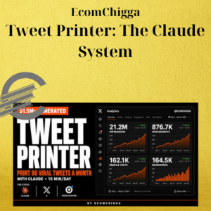 EcomChigga – Tweet Printer: The Claude System