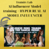 Trainity Lab – AI Influencer Model training + HYPER-REAL AI MODEL INFLUENCER