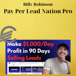 Billy Robinson – Pay Per Lead Nation Pro