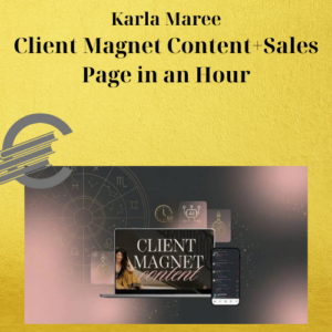 Karla Maree – Client Magnet Content+Sales Page in an Hour