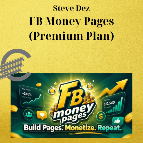Steve Dez – FB Money Pages (Premium Plan) 1 Steve Dez – FB Money Pages (Premium Plan)