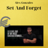 Alex Gonzales – Set And Forget 2 Alex Gonzales – Set And Forget