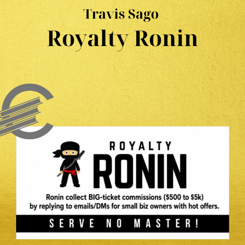 Travis Sago – Royalty Ronin 1 Travis Sago – Royalty Ronin