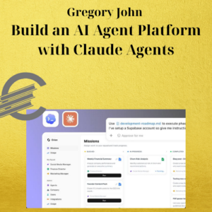 Gregory John – Build an AI Agent Platform with Claude Agents