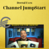 Derral Eves – Channel JumpStart