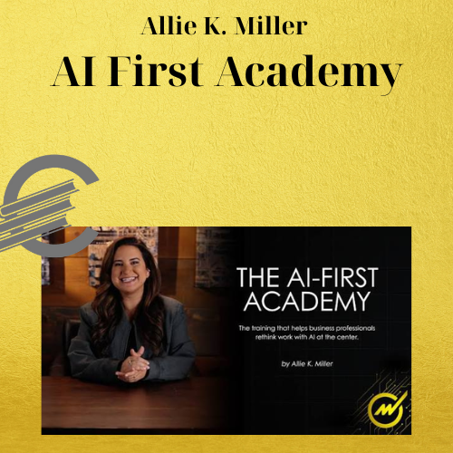 Allie K. Miller – AI First Academy 1 Allie K. Miller – AI First Academy