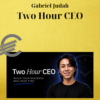 Gabriel Judah – Two Hour CEO 2 Gabriel Judah – Two Hour CEO