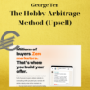 George Ten – The Hobby Arbitrage Method (Upsell)