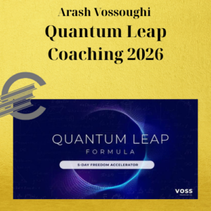 Arash Vossoughi – Quantum Leap Coaching 2026