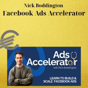 Nick Boddington – Facebook Ads Accelerator