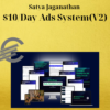 Satya Jaganathan – $10/Day Ads System(V2)