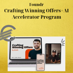 Foundr – Crafting Winning Offers+AI Accelerator Program