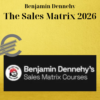 Benjamin Dennehy – The Sales Matrix 2026